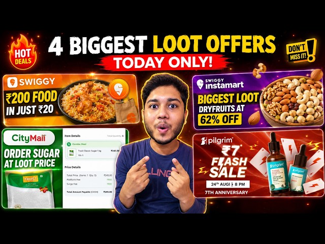 🔥 4 BIGGEST LOOT TODAY | Swiggy ₹20 Food, Instamart 62% OFF, CityMall Sugar Loot & Pilgrim ₹7 Sale