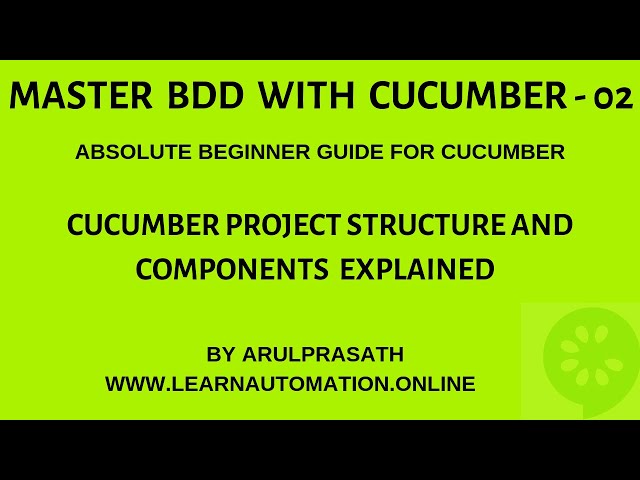BDD | Cucumber | 02 | Project Structure Explained | Absolute Beginner guide | Tamil