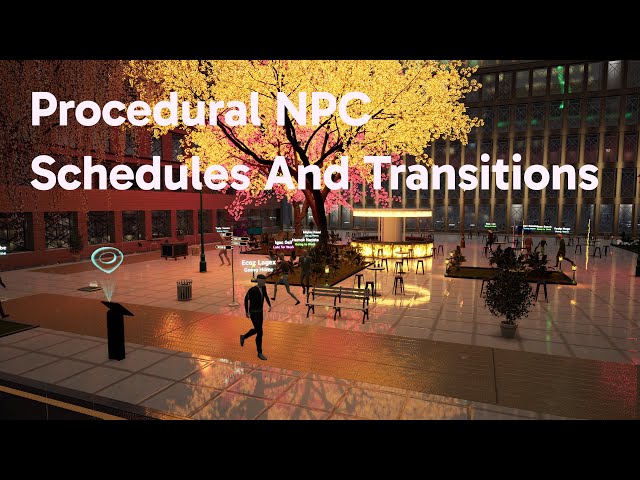 Finalizing The NPC Schedules And Transitions