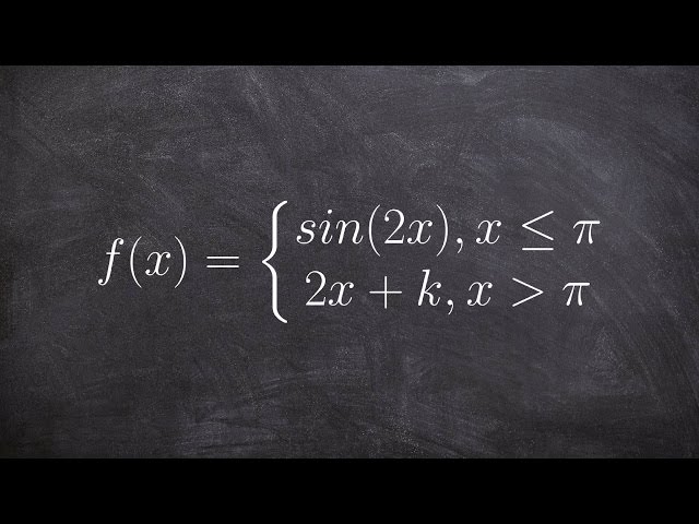 How to find the values k that make a piecewise function continuous
