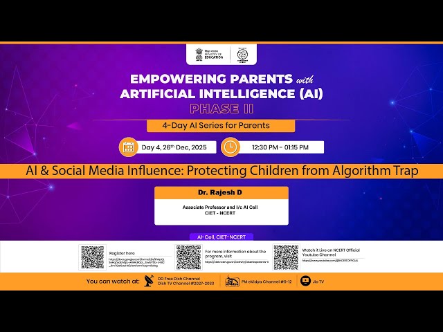 Al & Social Media Influence: Protecting Children from Algorithm Trap - Day 4