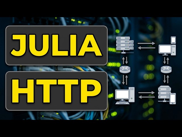 Julia HTTP.jl: Everything You Need to Know