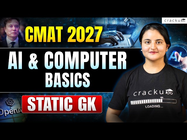 CMAT 2027: AI & Computer Basics Every Aspirant Should Know