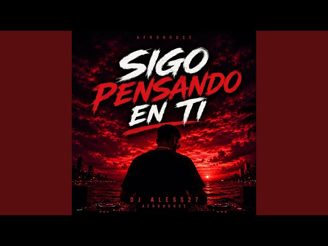 Sigo Pensando En Ti