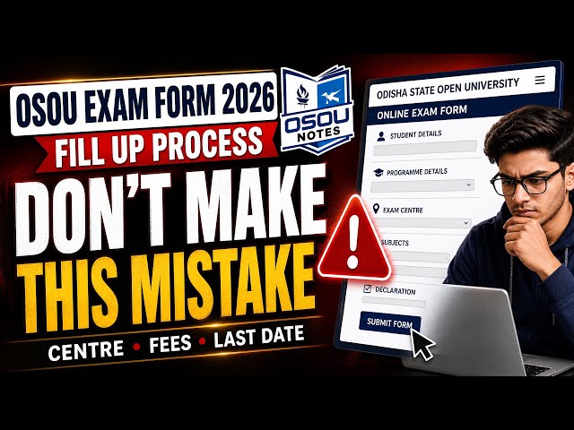 OSOU Exam Form Fill Up 2026 |Step-by-Step Mobile Process, Fees & Last Date |Don’t Make This Mistake!