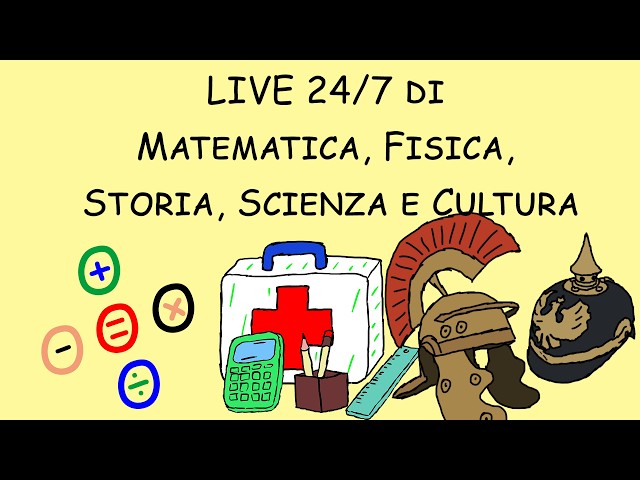🎓 Educational TV Italia | LIVE 24/7 di Matematica, Fisica, Storia, Scienza e Cultura
