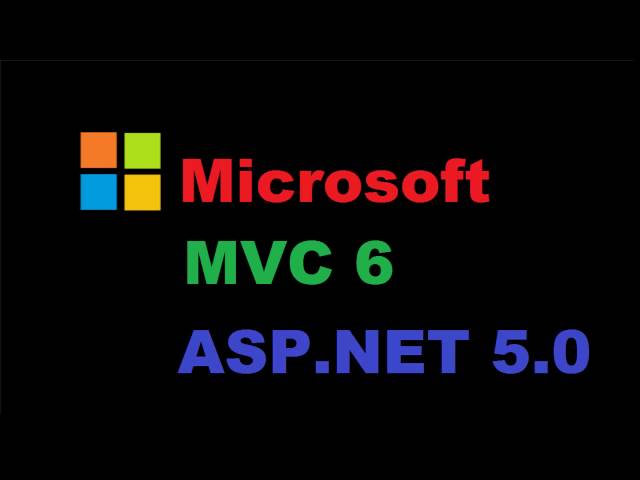 ASP.NET CORE (MVC 6) -  PART 1