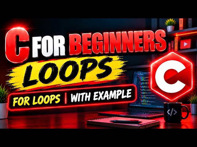 C programming for beginners | Day 7 | Loops Iterative | part 1 | For loops in C