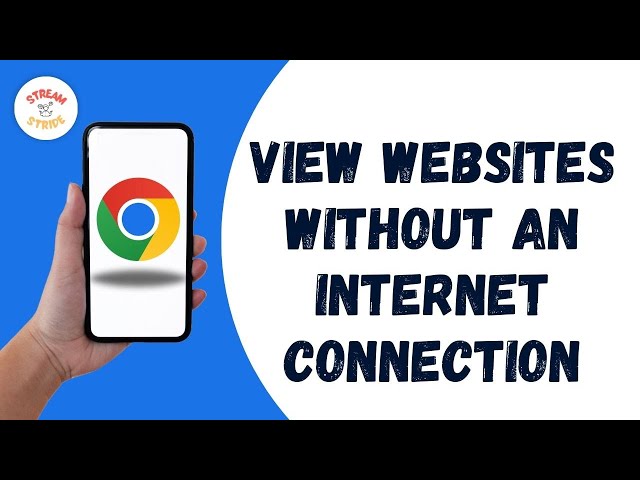 How to View Websites without an Internet Connection in Chrome