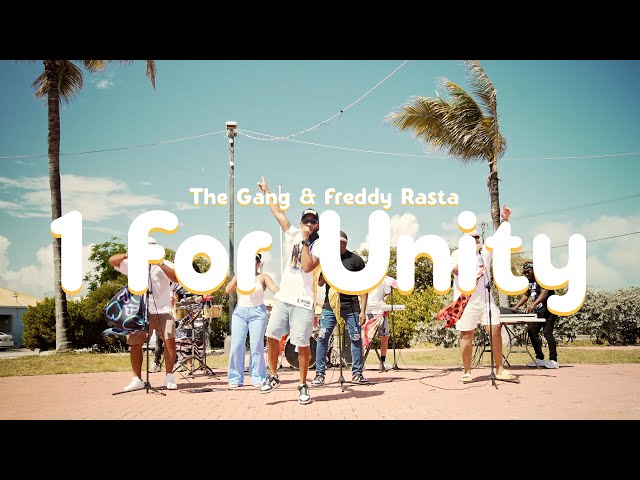 Freddy Rasta & The Gang -1 For Unity (prod by Rygel Isabella)