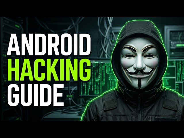 Android Hacking for Beginners | Cybersecurity Guide
