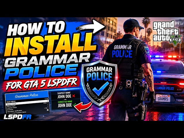 How To Install Grammer Police For GTA 5 LSPDFR!