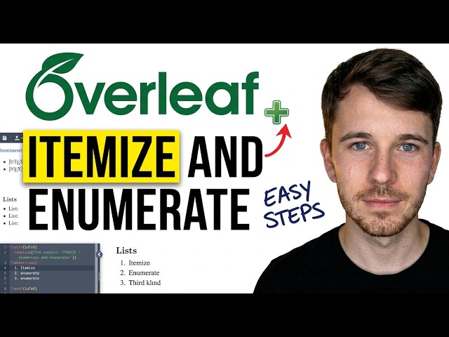 How to Itemize and Enumerate in Overleaf (Quick Guide)