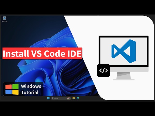 Windows: Download and Install VS Code IDE