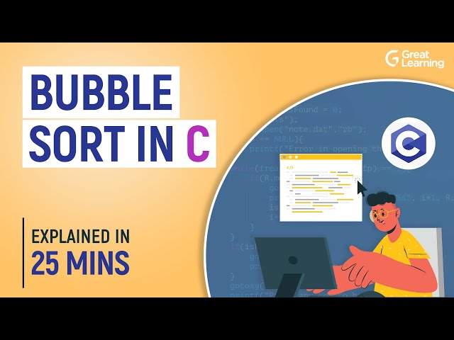 Bubble Sort in C | How to Solve Bubble Sort | Logical Programming in C | Great Learning