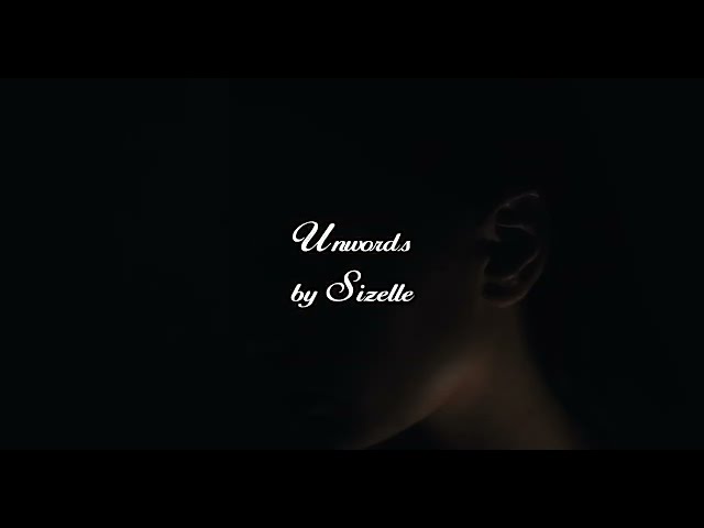 Sizelle - Unwords (Official Lyric Video)