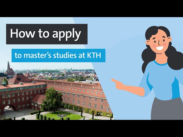 How to apply | Master's studies at KTH Royal Institute of Technology