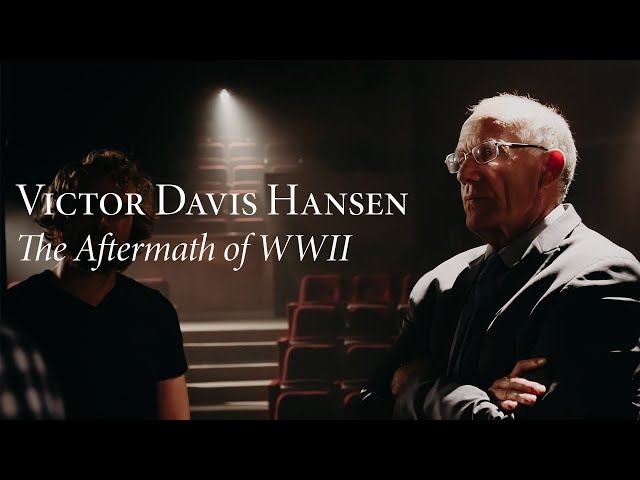 Victor Davis Hanson | The Aftermath of World War II