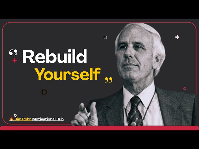 WAKE UP AND REBUILD YOUR LIFE | Jim Rohn Motivational Hub