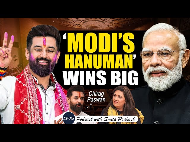 Chirag Paswan Wins Big in Bihar Polls, Says “I Love PM Modi a Little Too Much” | EP-363