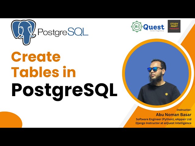 #03 Create Database and Tables in PostgreSQL