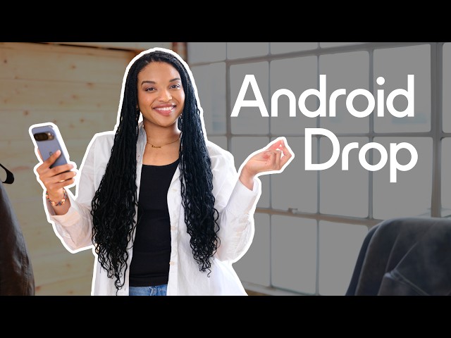 What's New in the June Android Drop 💚