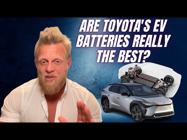 Toyota says the batteries in its EVs are far superior to the competition