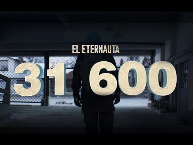 31 600: Una historia de la postproduccion de El Eternauta.