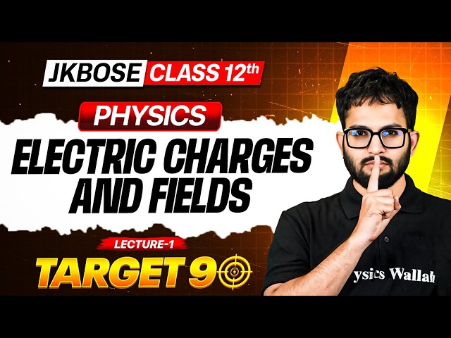 JKBOSE Class-12th Physics | Target-90 🔥 | JKBOSE Wallah