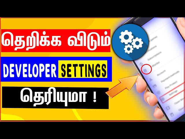 Top 10 secret Hidden ANDROID Smartphone  SETTINGS : DEVELOPER OPTIONS SETTINGS in Tamil