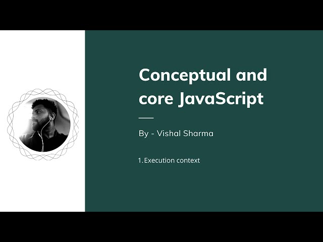 JavaScript execution context (Hinglish) | Conceptual & Core JS | Code along with Vishal