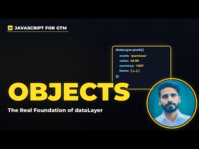 Objects in JavaScript | Key-Value Structures – JS for GTM