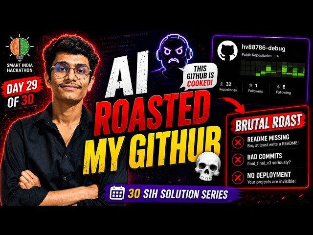 I Built an AI That Roasts Your GitHub Profile 😂 | RoastMyGit | Day 29/30 SIH Solution