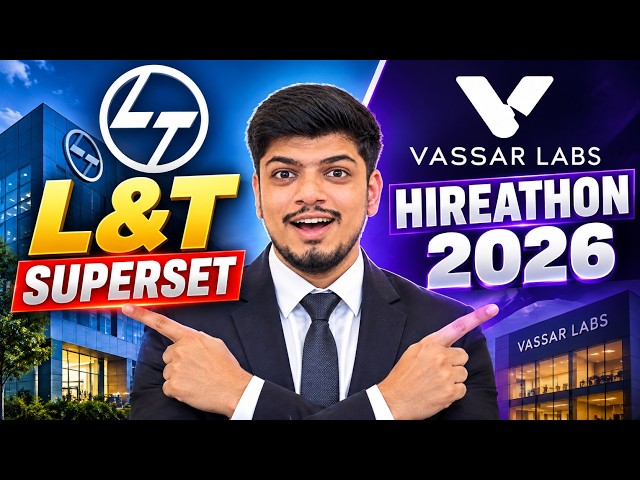 L&T Superset Hiring | Vassar Labs Hireathon 2026 | Online Test Soon | Off Campus Drive 2027-2024