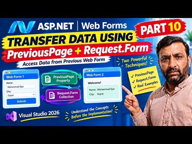PreviousPage vs Request.Form in ASP.NET Web Forms | Data Transfer Explained | Part 10