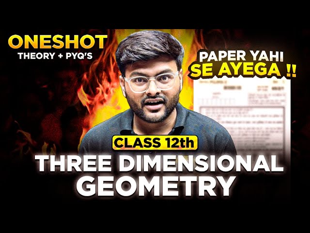 Three-Dimensional Geometry One Shot | Chapter 11 Three-Dimensional Geometry By Ashish Sir | Class 12