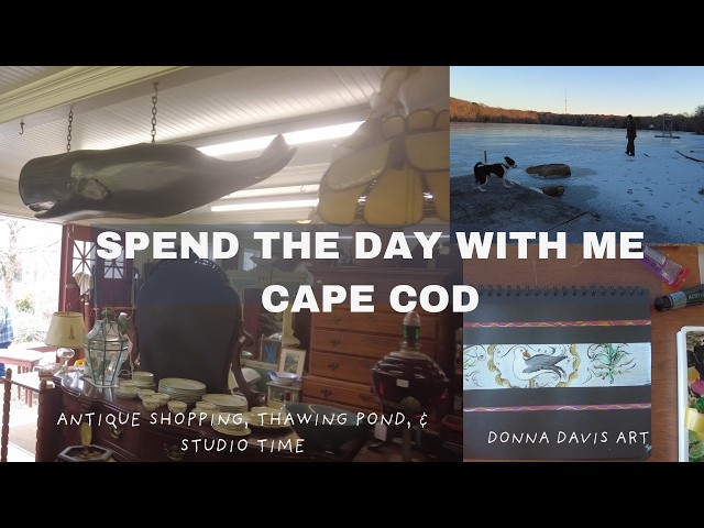My Quiet Day | Antique Shopping Cape Cod & Relaxing Painting Vlog