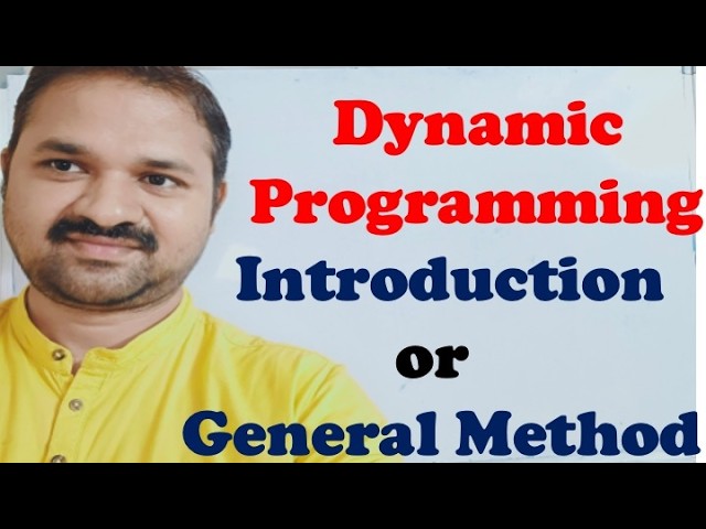 Introduction to Dynamic Programming || General Method of Dynamic Programming || DAA || Algorithms