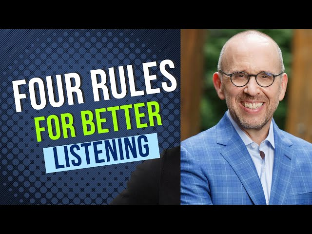 Listen Better: 4 Critical Tips