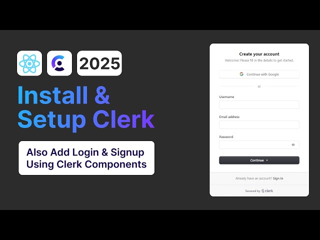 How to Install and Setup Clerk Authentication In React JS 2025 With Basic Login & Signup Components