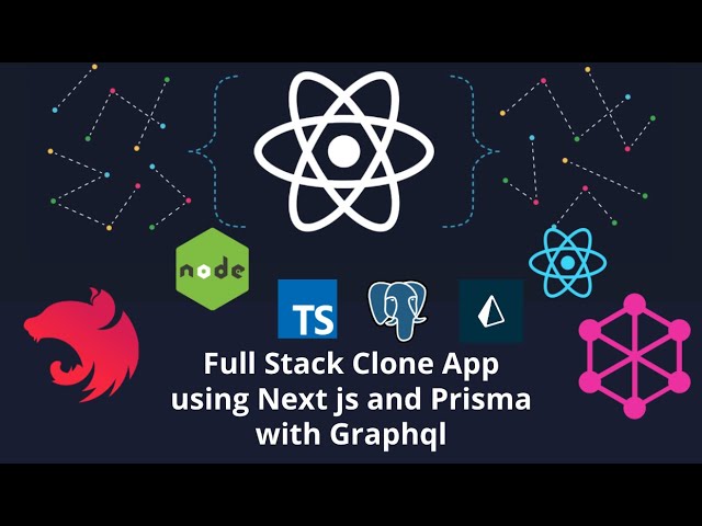 Full Stack Clone Apps using Next JS, Graphql and Prisma #001