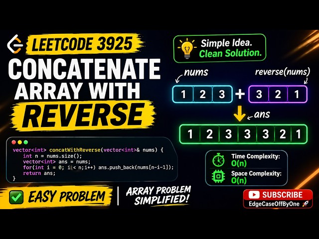 LeetCode 3925: Concatenate Array With Reverse 🚀 | Easy One-Liner Idea