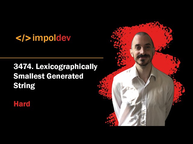 Lexicographically Smallest Generated String | LeetCode 3474 - Python