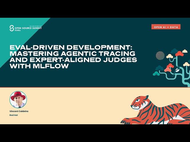 Eval-Driven Development: Mastering Agentic Tracing and Expert-Aligned Judges With MLf... V. Caldeira