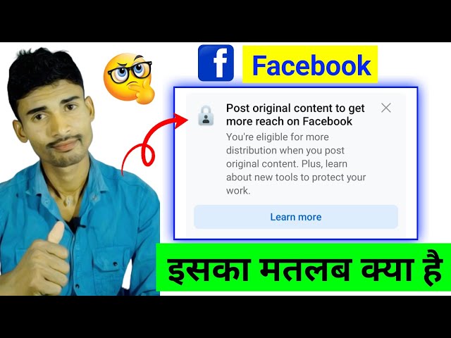 📢 Facebook New Update 😍 Post original content to get more reach on Facebook.