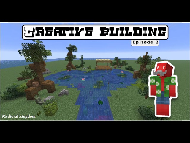 Creative Building Ep #2