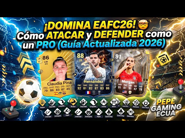 Tutorial !“¡DOMINA EAFC26! 🤯 Cómo ATACAR y DEFENDER como un PRO (Guía Actualizada 2026)”
