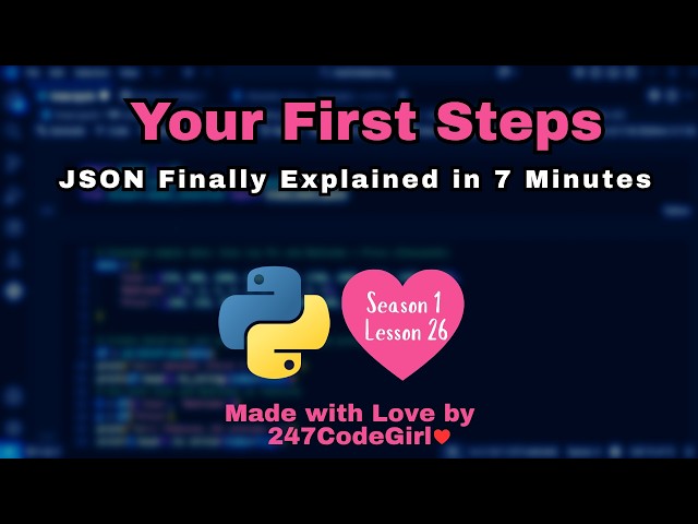 JSON Finally Explained in 7 Minutes   Season 1 Lesson 26