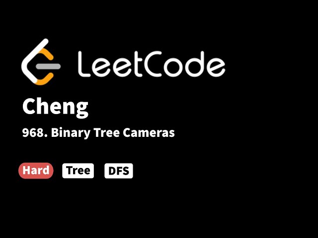LeetCode 968. Binary Tree Cameras