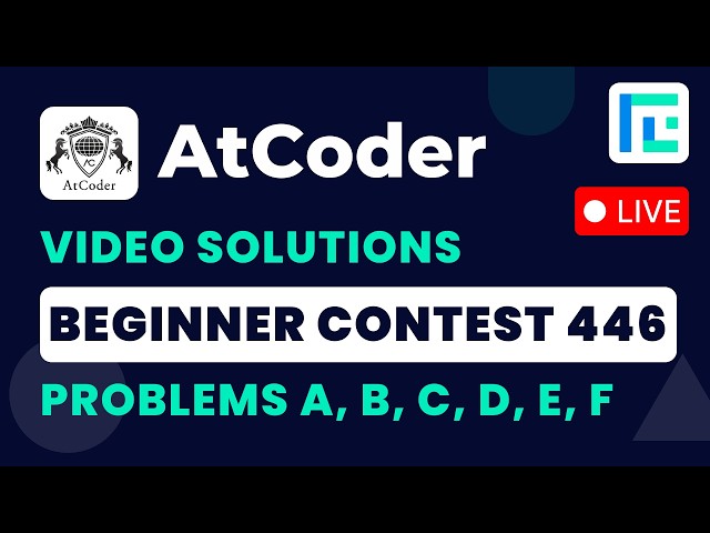 AtCoder Beginner Contest 446 | Video Solutions - A to F | by Vibhaas | TLE Eliminator